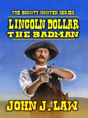 cover image of Lincoln Dollar--Badman